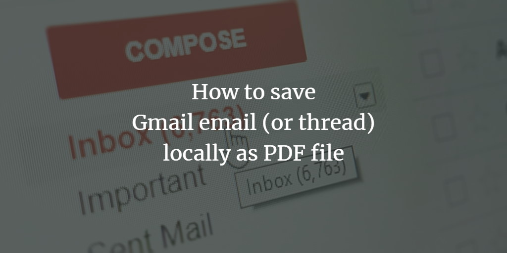Save Email as PDF in GMail