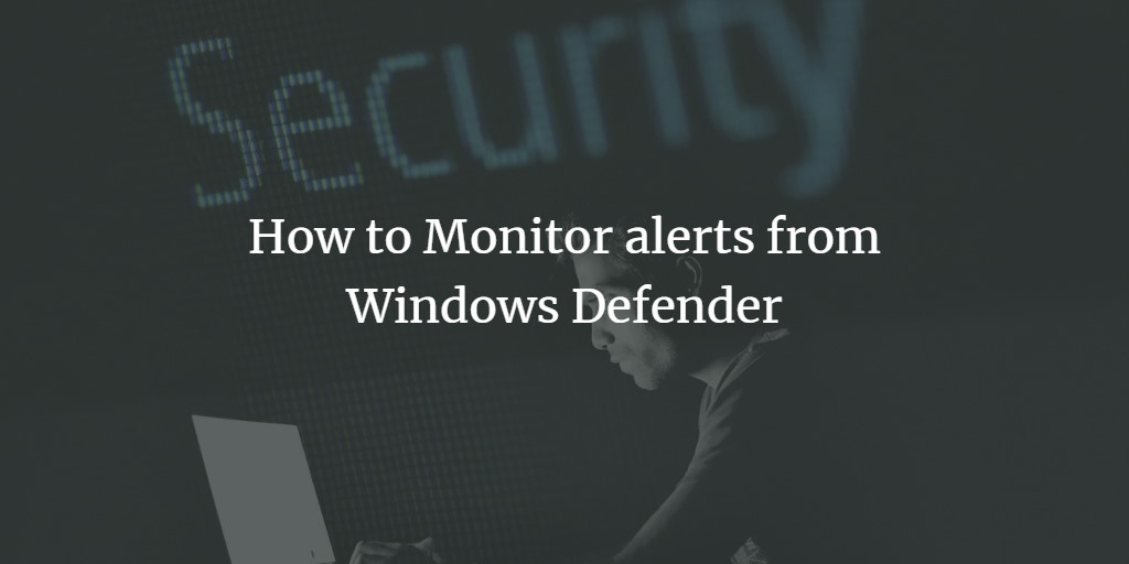 Windows Defender Antivirus