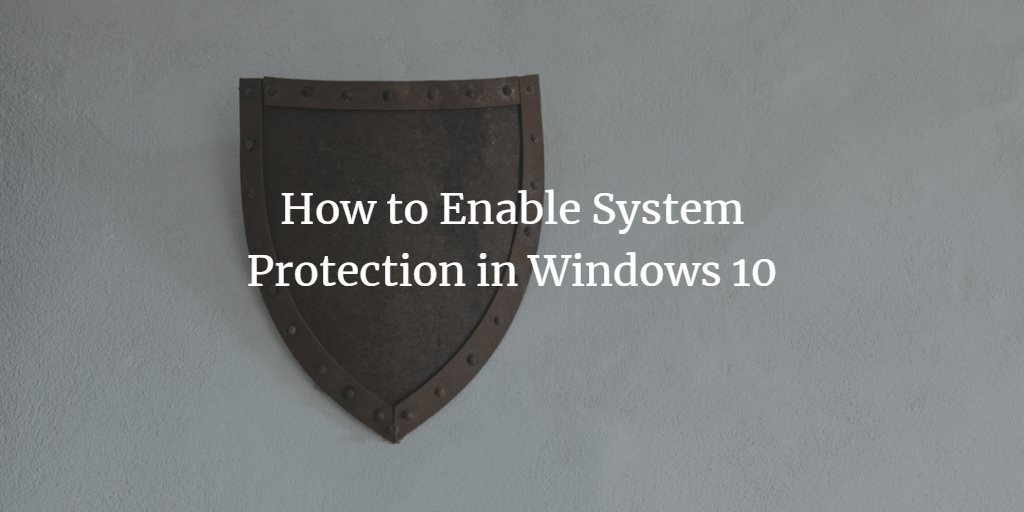 Windows System Protection