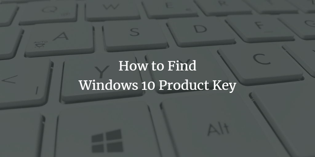 Find Windows Product Key