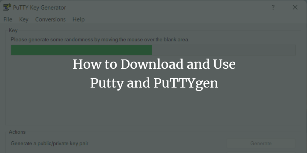 Putty and Puttygen installation and usage