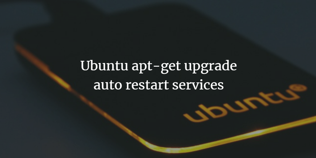 Automated restart of services by apt command